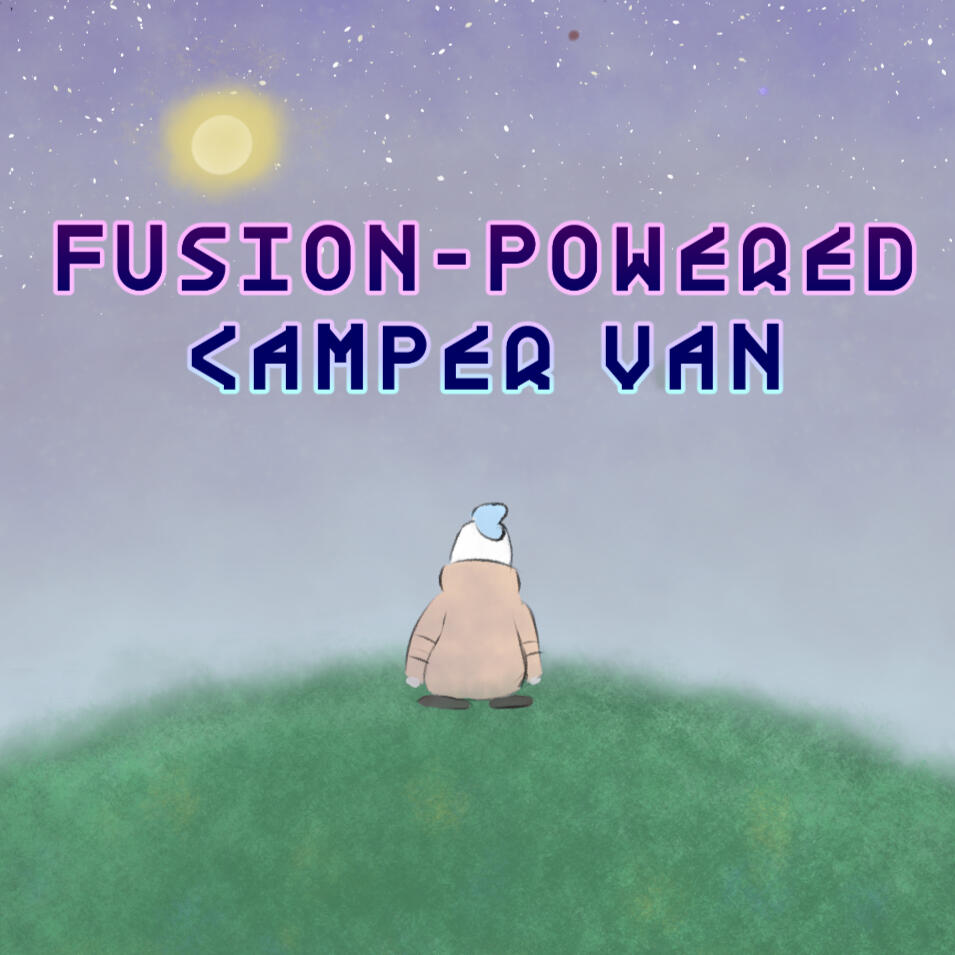 Fusion-Powered Camper Van (Button)